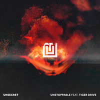 UNSECRET feat. Tiger Drive - Unstoppable