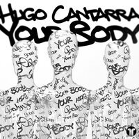 Hugo Cantarra feat. Amanda Collis - Your Body