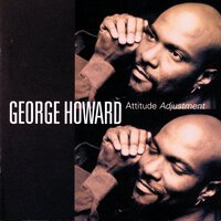George Howard - Our Love