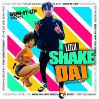 Loui - Shake Dat