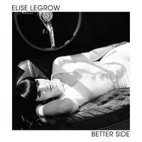 Elise LeGrow - Better Side