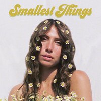 Lily Meola - Smallest Things