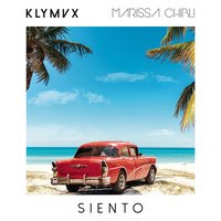 KLYMVX feat. Márissa Chibli - Siento