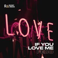Fedo - If You Love Me