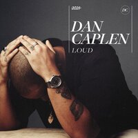 Dan Caplen - Loud