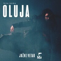 Teya Dora - Oluja