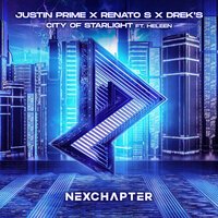 Justin Prime feat. Renato S & Drek's feat. Heleen - City Of Starlight