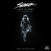 Slander feat. Dylan Matthew & Armin van Buuren - Love Is Gone