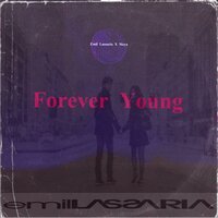 Emil Lassaria feat. Meyah - Forever Young