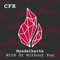 Mandelbarth - With or Without You (Radio Edit)