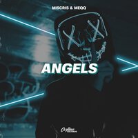 Miscris feat. Meqq - Angels