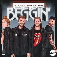 Dubdogz & Ghostt feat. Giana - Beggin'