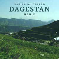 SABINA feat. Sabine Kors & Timaro - Dagestan (Remix)