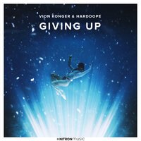 Vion Konger feat. Harddope - Giving Up