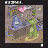 Jordan Burns feat. New Haven - Buy My Love