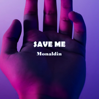 Monaldin - Save Me