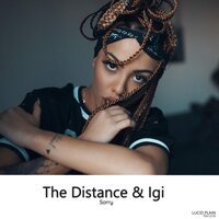 The Distance & IGI - Sorry
