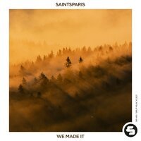 SaintsParis - We Made It