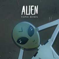 Dennis Lloyd feat. Topic - Alien