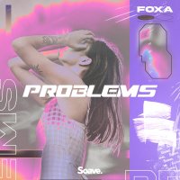 Foxa - Problems