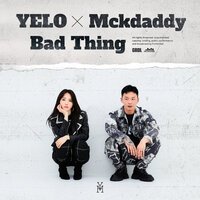 Mckdaddy feat. Yelo - Bad Thing