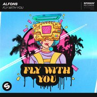 Alfons - Fly With You