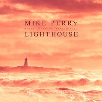 Mike Perry & Hot Shade feat. Rene Miller - Lighthouse