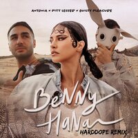 Antonia feat. Pitt Leffer & Guilty Pleasure - Benny Hana (Harddope Remix)