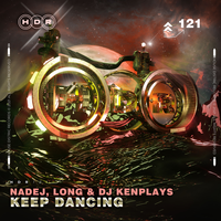 NADEJ feat. Long & DJ KenPlays - Keep Dancing