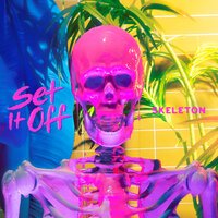 Set It Off - Skeleton