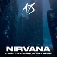 A7S - Nirvana (Lum!x & Gabry Ponte Remix)