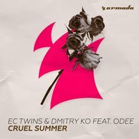 EC Twins feat. Dmitry Ko & ODEE - Cruel Summer