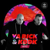 Ya Rick feat. KDDK - BRZ