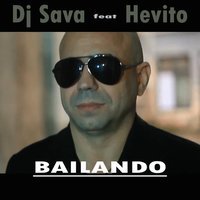 Dj Sava feat. Hevito - Bailando (Snoopy & Darone Remix Radio Edit)