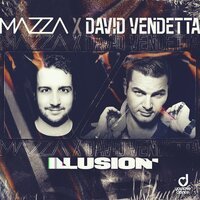 Mazza feat. David Vendetta - Illusion