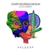 Oliver Heldens & Moguai - Cucumba