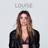 Louise - Not The Same