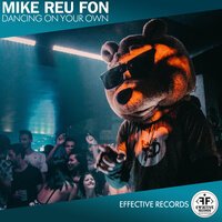 Mike Reu Fon - Dancing On Your Own