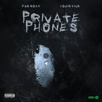 FBG Goat & Young Thug - Private Phones