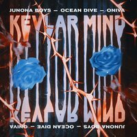 Junona Boys feat. Ocean Dive & ONIVA - Kevlar Mind