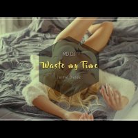 MD DJ feat. Jaime Deraz - Waste My Time