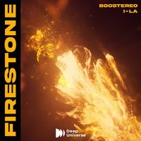 Boostereo & I-La - Firestone