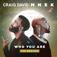 Craig David feat. MNEK - Who You Are (M-22 Remix)