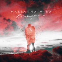 MARIANNA MIRA - История