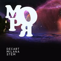 DECART&MILANA&STEM - Моря