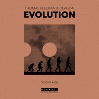 Thomas Feelman feat. Deagon - Evolution