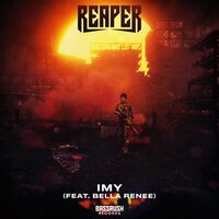 Reaper feat. Bella Renee - IMY