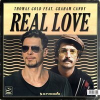 Thomas Gold feat. Graham Candy - Real Love