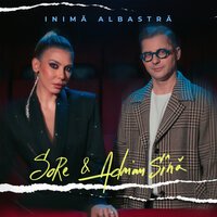Sore & Adrian Sina - Inima Albastra