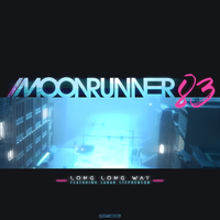 Moonrunner83 feat. Sarah Stephenson - Long Long Way